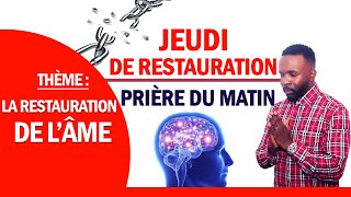 Prière du matin pour la restauration de l'âme - Rhemaweb