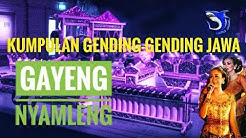 KUMPULAN GENDING-GENDING JAWA  GAYENG NYAMLENG PENGANTAR TIDUR Part 2  - Durasi: 1:02:05. 