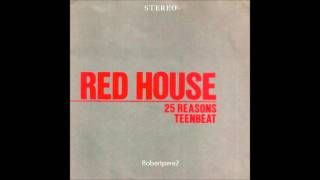 Red House - 25 Reasons (1983)