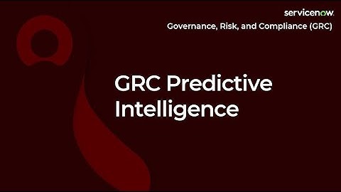 [011] GRC Predictive Intelligence | ServiceNow GRC (CIS-RC & CIS-VRM Exam Prep)rep)