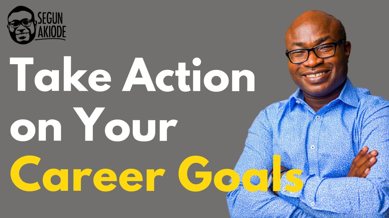 How To Take Action On Your Career Goals in 2021