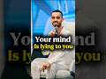 Your Mind Is Lying To You #usa #motivation
