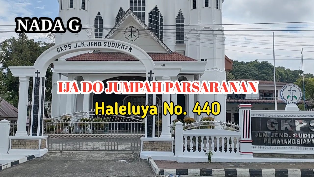 KARAOKE IJA DO JUMPAH PARSARANAN HALELUYA NO 440 NADA G