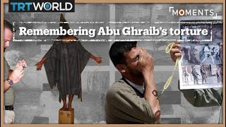 Remembering the Abu Ghraib torture scandal