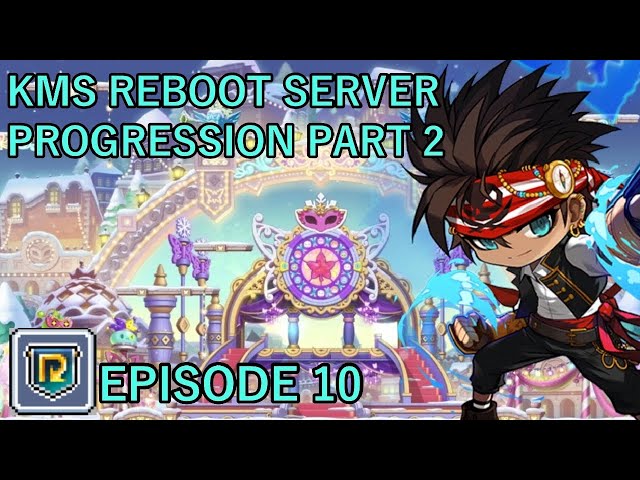 Into Reboot 2024 - Korean MapleStory Reboot Server Progression 2023 Episode 10 class=