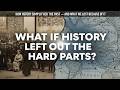How History Simplified the Past — And What We Lost Because of It