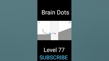Brain Dots, Level 77, shorts, puzzle||brain dots||ready player two||