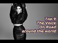 Top 9 The Voice On Road around the world