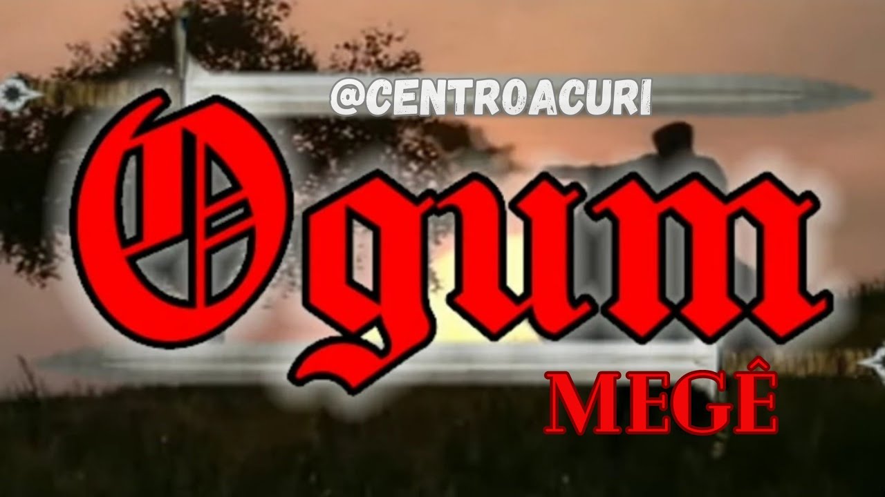 Pontos de Ogum Megê ⚔️