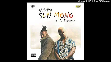 DammyD – Sunmono ft. DJ Enimoney