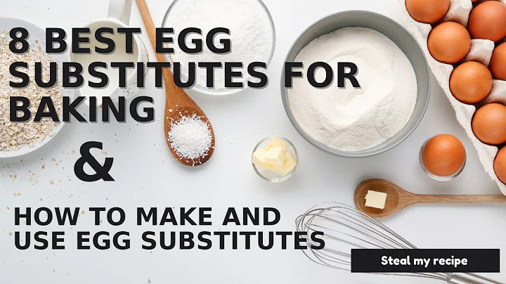 8 Best Egg Substitutes For Baking | How To Make & Use them