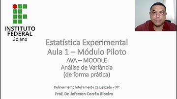 Aula 1 - ANOVA do Delineamento Inteiramente Casualizado ou DIC
