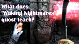 Skyrim - What does Waking Nightmares quest teach? Vaermina quest analysis