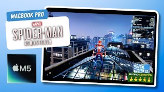 Marvel’s Spider-Man Remastered | MacBook Pro M5 (16GB | 14-inch) | Mac Gaming | FPS & Performance