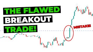 The Juicy Breakout Trade (Mistake!)