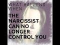 What happens when the narcissist can no longer control you? ¦ The Nurturing Coach