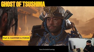 GHOST OF TSUSHIMA Gameplay Part 4 - HAMMER AND FORGE  (PC-1080p)