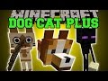 Minecraft: DOG CAT PLUS MOD (PETS THAT GROW UP, SPECIAL MODES, & CUSTOMIZE THEM!) Mod Showcase