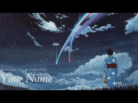 Your-Name-Anime-Painting-with-Poster-Color-/-君の名は-/-Kimi-no-Na-wa