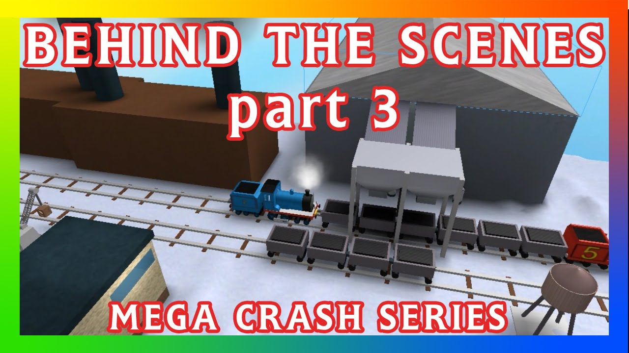 Mega Crash Behind The Scene 3 Thomas And Friends Roblox Remake Youtube - fake thomas crashes and real crashes roblox