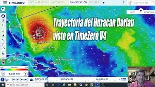 Trayectoria del Huracan Dorian visto en TimeZero V4 by INFORNAUTIC 240 views 4 years ago 15 minutes