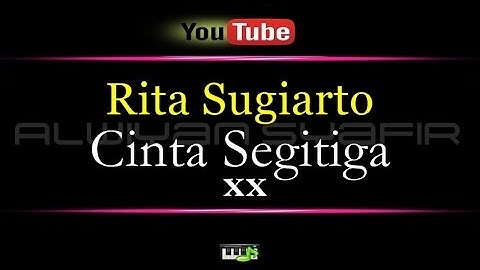 Karaoke Rita Sugiarto - Cinta Segitiga xx