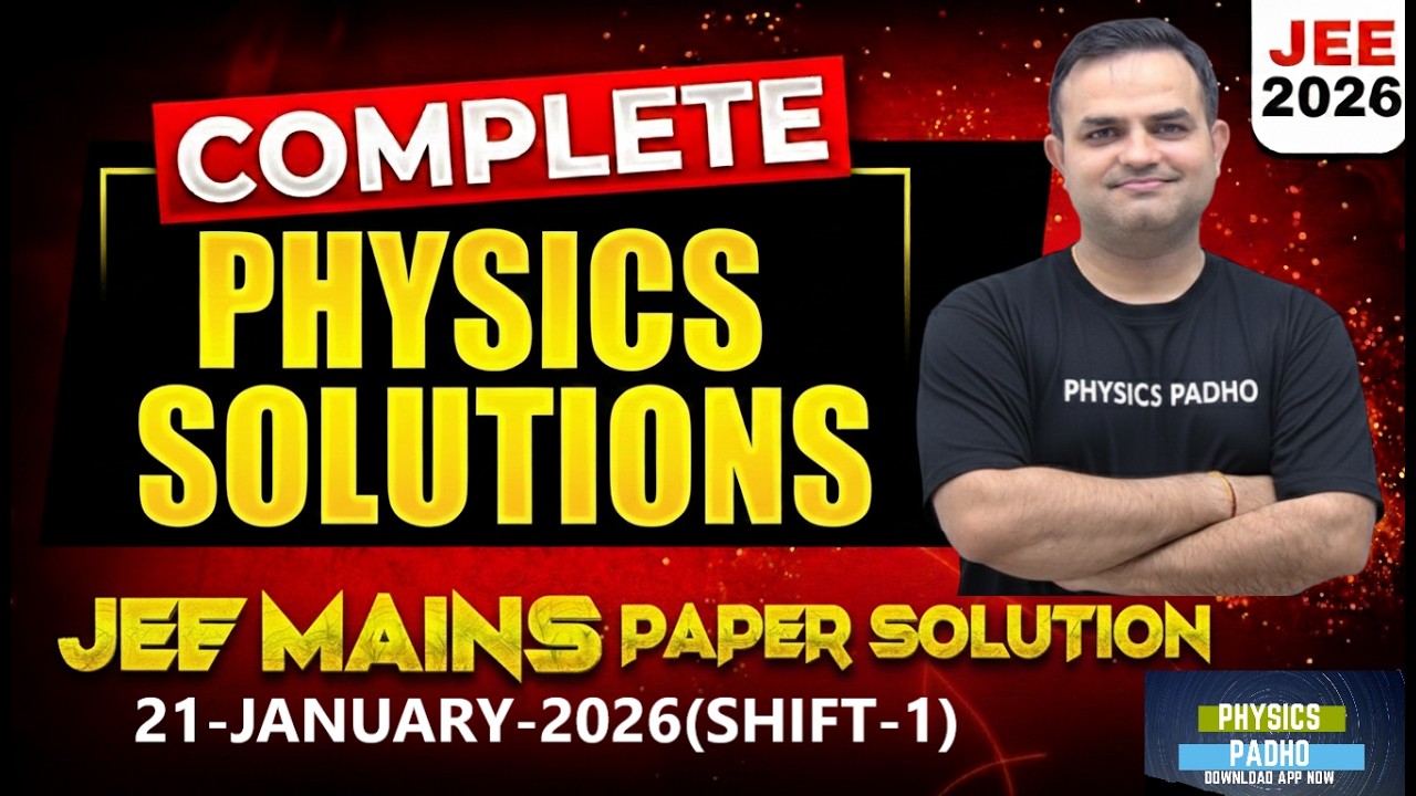 JEE MAINS PHYSICS SOLUTION | 21-JANUARY-2026 | MORNING SHIFT | BABA SIR