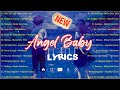 Angel Baby - Troye Sivan (Lyrics) || Relax OPM Chill Songs
