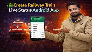 Create Railway Train Live Status Android App | Android App Project Ideas 2025 screenshot 5