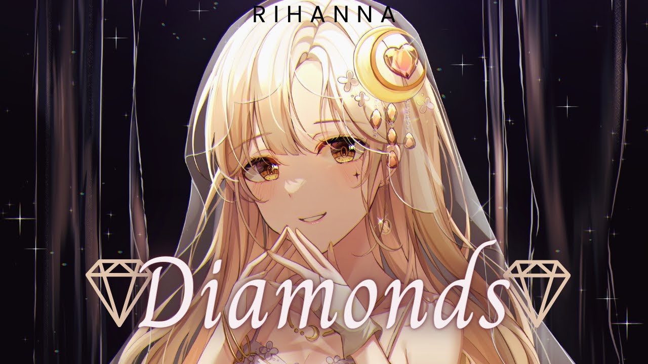 Nightcore - Diamonds, Rihanna (Lyrics)