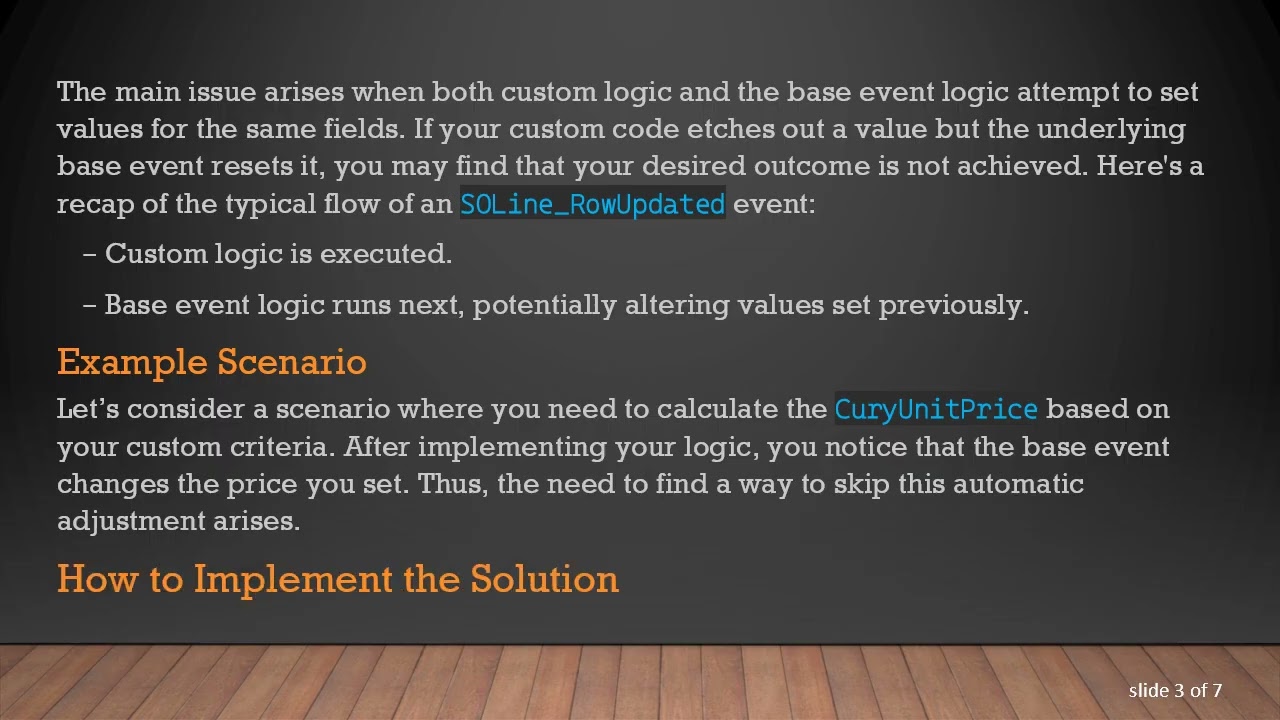 How to Skip Base Logic in the SOLine_RowUpdated Event in Acumatica