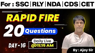 RAPID FIRE SERIES | DAY - 16 | Exam Oriented Practice Questions | SSC | BANK | NDA | CDS By Ajay Sir