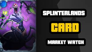 Splinterlands Card Market Watch #61 Part One - A day early!