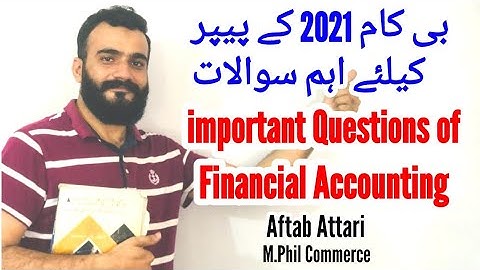 important Questions of Financial Accounting | Financial Accounting B.Com