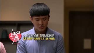 Cuplikan LARA ATI Hari ini (15 September 2022) Bayu Skak, Keisya Levronka EP.30 (Episode Terakhir)