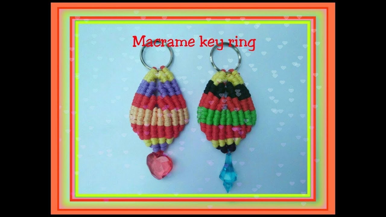 EASY Macrame key Ring tutorial in hindi YouTube
