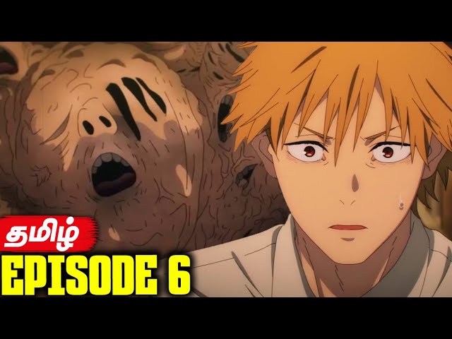 This DEVIL Wants Denji!😈CHAINSAW MAN - Episode 6 Breakdown (தமிழ்) 