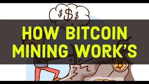 How Bitcoin Mining Work