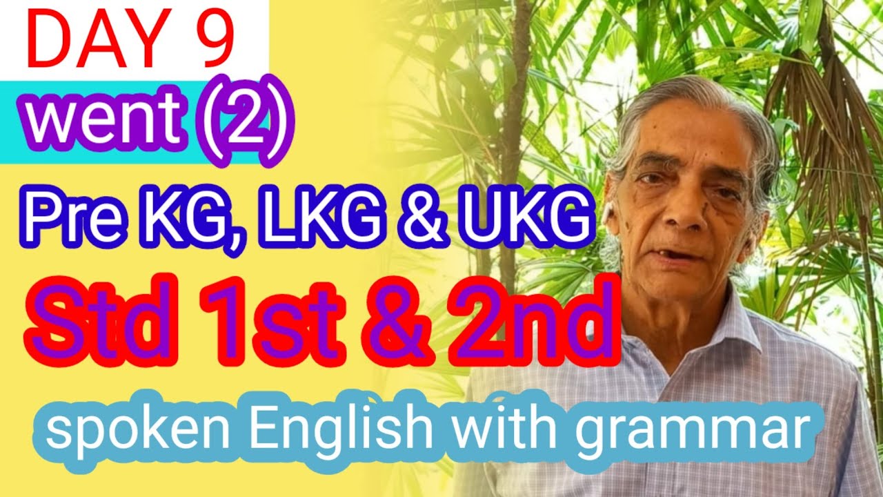 DAY 9 LKG UKG Std 1st 2nd Teachers English day-9-lkg-ukg-std-1st-2nd-teachers-english