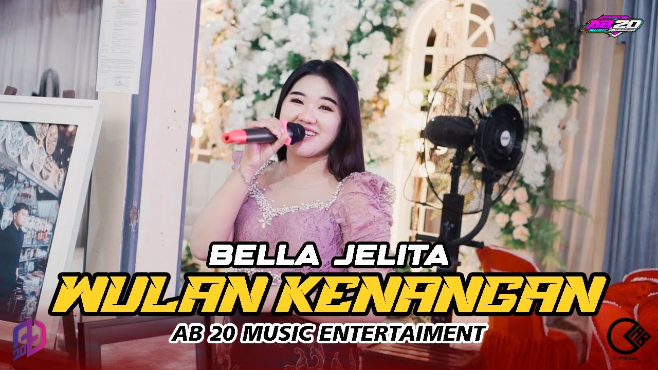 WULAN KENANGAN - BELLA JELITA | AB 20 MUSIC ENTERTAINMENT