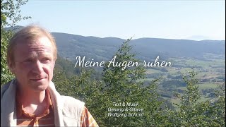 Meine Augen ruhen (2022) - Wolfgang Schmid