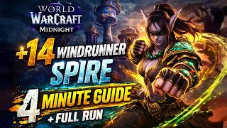 Windrunner Spire Guide (Mythic Plus) in 4 Minutes + Full Run! Season 1 WOW Midnight Dungeon