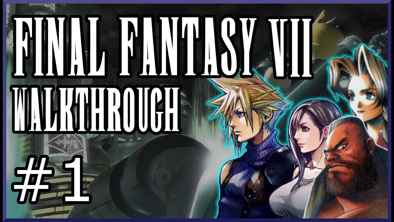 Final Fantasy VII PC Steam Walkthrough 1 No Commentary And So It Begins YouTube final-fantasy-vii-pc-steam-walkthrough-1-no-commentary-and-so-it-begins-youtube