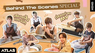 ATLAS เรียนปั้นเซรามิค ก่อนถ่าย MV เค้ามาก่อน | Behind The Scenes (Special) [ Eng Sub ]