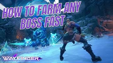 Wayfinder - How To Farm Any Boss Fast @playwayfinder #wayfinder #gaming
