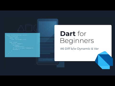 Flutter For Beginners #6 | Difference between var and dynamic keyword | #flutter #dart #beginners