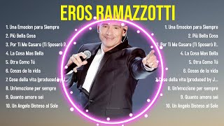 Greatest Hits Eros Ramazzotti álbum completo 2024 ~ Mejores artistas para escuchar 2024