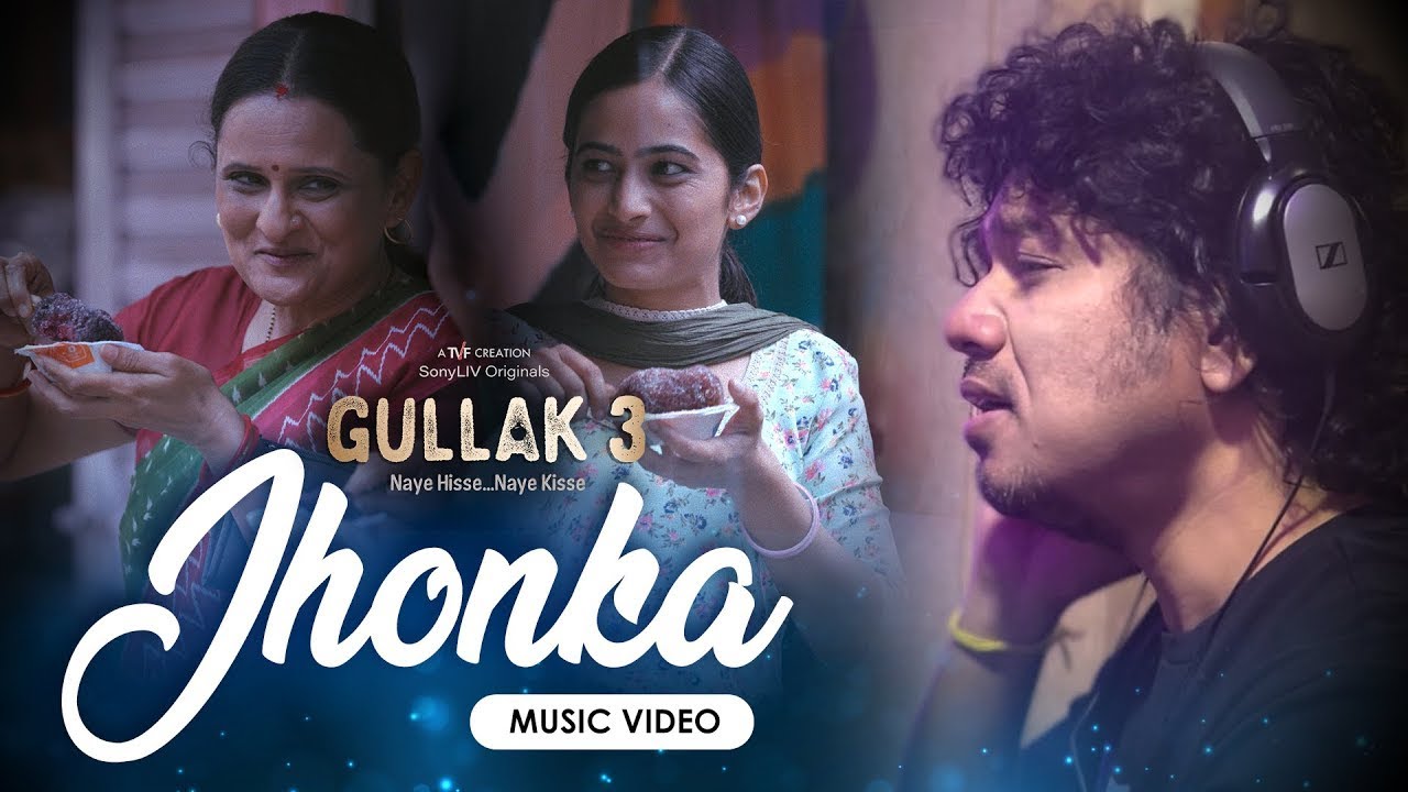 Jhonka Official Music Video  Gullak S3   paponmusic    anuragsaikia6277   Durgesh Singh