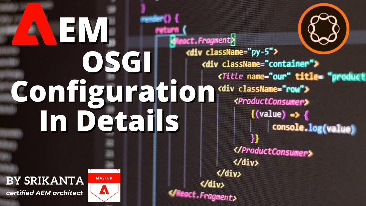 How to create an AEM OSGI configuration What is OSGI Configuration