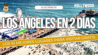 What to See in Los Angeles in 2 Days in 2026 Top 10 Best Free Places